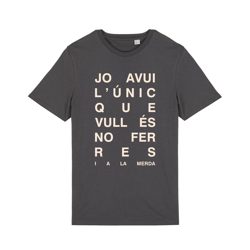 Samarreta 'AVUI L'ÚNIC QUE VULL' (Negra)