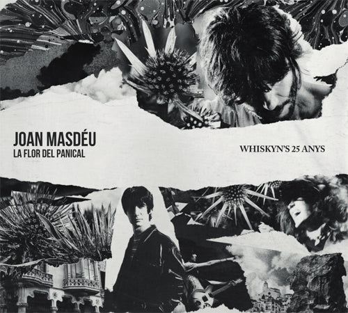 Joan Masdeu - La Flor del Panical, Whiskyns 25 anys CD