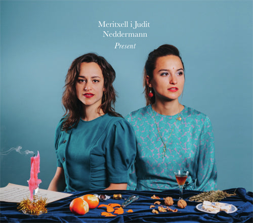 MERITXELL I JUDIT NEDDERMANN - PRESENT LP