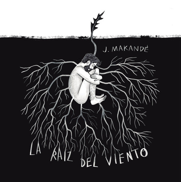 JUANITO MAKANDÉ - LA RAIZ DEL VIENTO - LP (ED. LIMITADA)