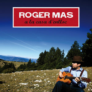 Roger Mas - A la casa d'enlloc - Cd