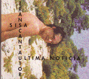 SISA - TRANSCANTAUTOR ULTIMA NOTICIA -  CD