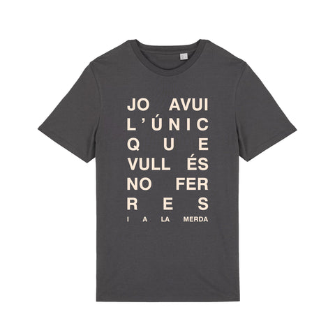 Samarreta 'AVUI L'ÚNIC QUE VULL' (Negra)