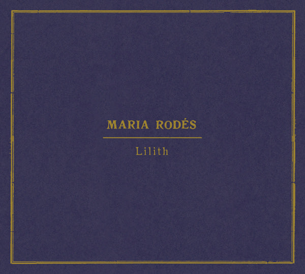 Maria Rodés - Lilith CD