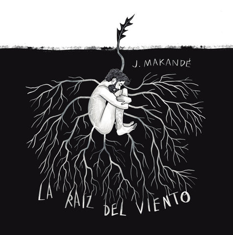 JUANITO MAKANDÉ - LA RAIZ DEL VIENTO - LP (ED. LIMITADA)