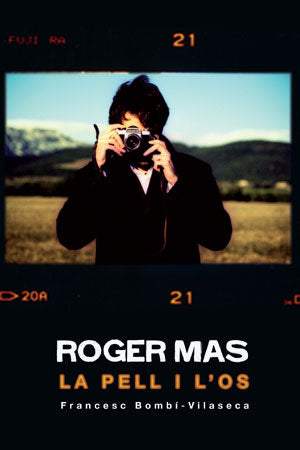 Roger Mas  - La Pell i l'os - Llibre